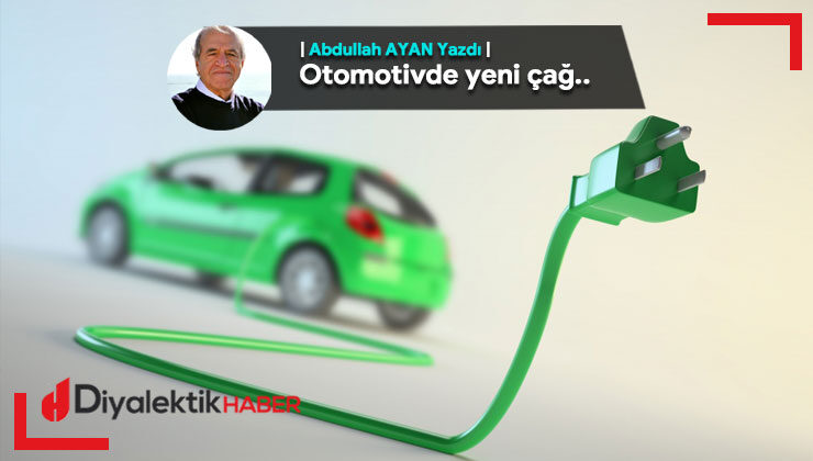 Otomotivde yeni çağ..