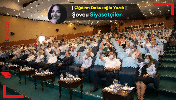 Şovcu Siyasaetçiler…