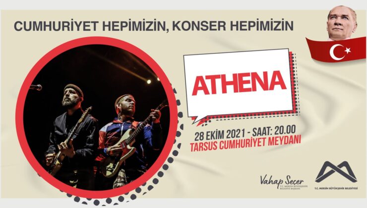 Mersin Büyükşehir’in 29 Ekim Konserleri: Athena, Mor ve Ötesi ile Necati ve Saykolar