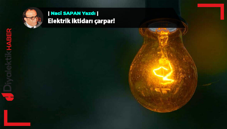 Elektrik iktidarı çarpar!