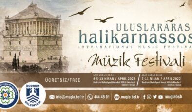 Muğla Büyükşehir’den Uluslararası Halikarnassos Bodrum Müzik Festivali