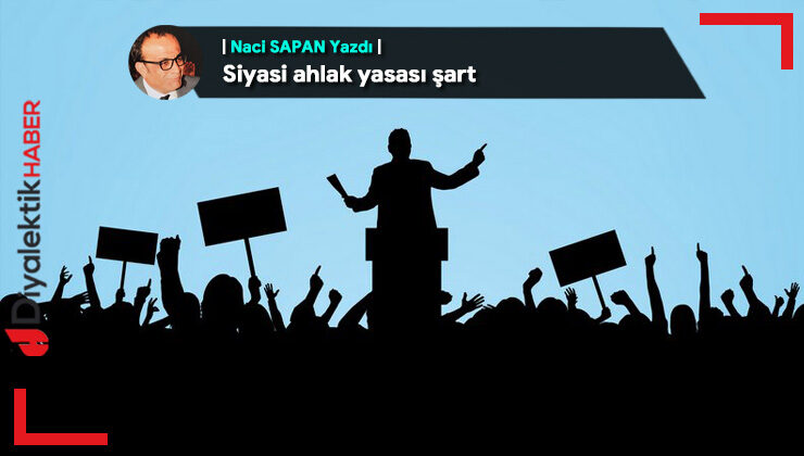 Siyasi ahlak yasası şart