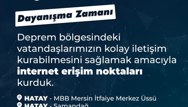 <strong>MERSİN’DEN HATAY’A ‘İNTERNET ERİŞİM NOKTALARI’</strong>