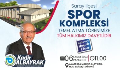 TEKİRDAĞ SARAY İLÇESİ KAPALI SPOR SALONU’NUN TEMELİ 6 KASIM PAZARTESİ GÜNÜ ATILIYOR