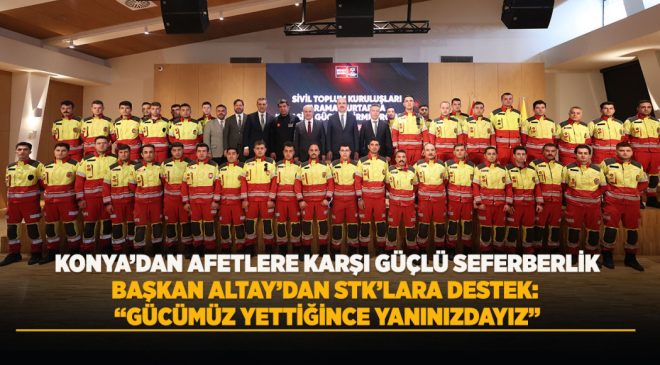 BAŞKAN ALTAY’DAN STK’LARA DESTEK: “GÜCÜMÜZ YETTİĞİNCE YANINIZDAYIZ”