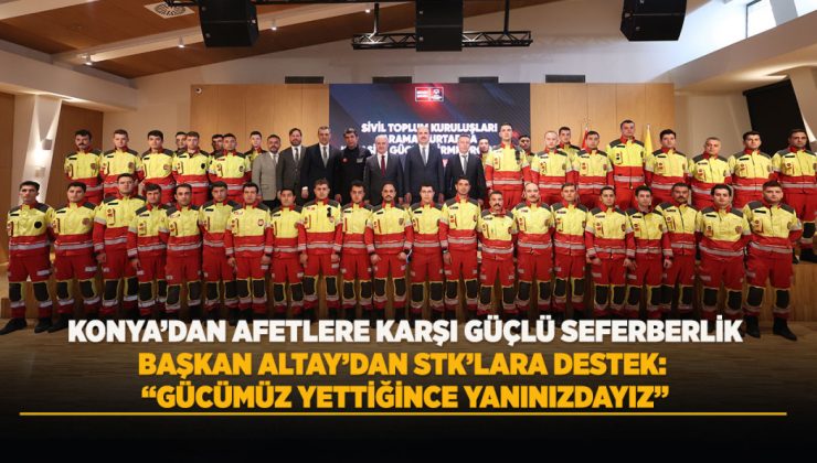 BAŞKAN ALTAY’DAN STK’LARA DESTEK: “GÜCÜMÜZ YETTİĞİNCE YANINIZDAYIZ”
