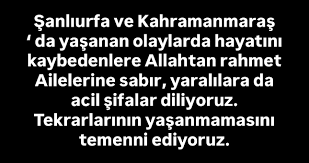 Canlarımıza tanrıdan rahmet, ailelerine sabır diliyorum.