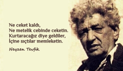 NEYZEN TEVFİK…