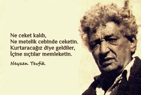 NEYZEN TEVFİK…