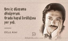 “Nereden başlıyorduk?” demiş ya Oğuz Atay…