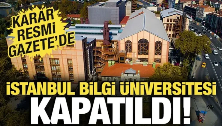 BİLGİ ÜNİVERSİTESİ YAŞATILMALIYDI, KAPATILDI.