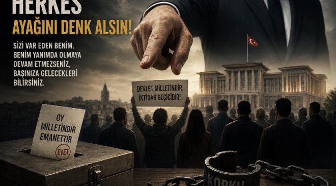 HERKES AYAĞINI DENK ALSIN!