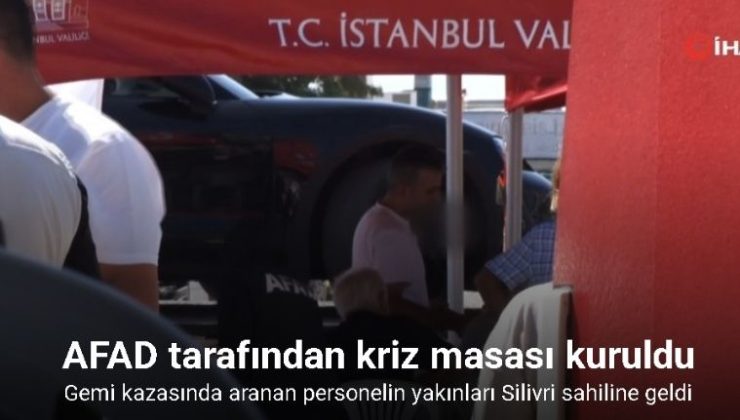 Gemi kazasında aranan personelin yakınları Silivri sahiline geldi