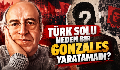 Türk Solu Neden Bir Gonzales Yaratamadı?* (Eylül 2003)